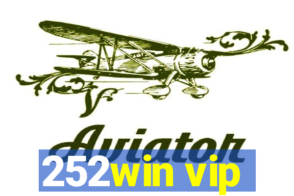 252win vip